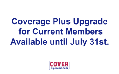 Coverage Plus Upgrade for Current Members Available Until July 31st.